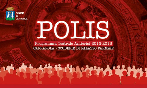 Torna la rassegna teatrale Polis a Caprarola