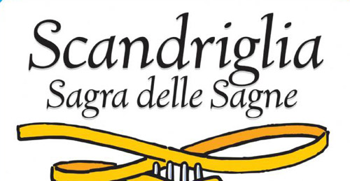 Scandriglia. Il 17 agosto la Sagra delle Sagne Scandrigliesi